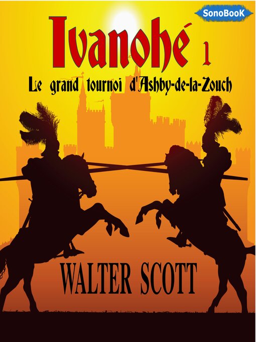 Title details for Ivanhoé 1 by Walter Scott - Available